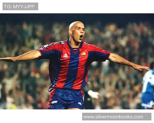 巴西足球传奇罗纳尔多的辉煌生涯与不朽影响解析