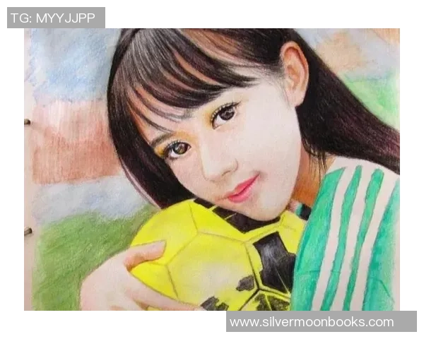 用彩铅描绘足球明星的精彩瞬间与独特魅力的艺术作品展示 用彩铅描绘足球明星的精彩瞬间与独特魅力的艺术作品展示