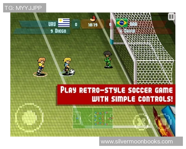 足球明星像素版:重温经典球场瞬间的像素艺术魅力与创意展现 足球明星像素版:重温经典球场瞬间的像素艺术魅力与创意展现